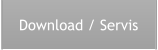 Download / Servis